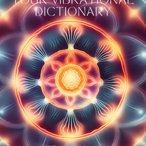 Your Vibrational Dictionary 21 Days Challenge