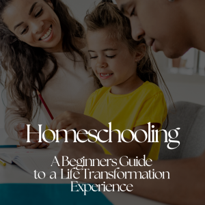 Homeschooling: Essential Guide