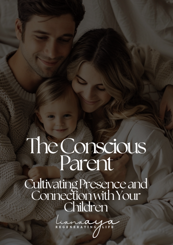 The Conscious Parent Guide